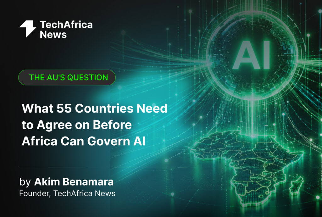 The AU’s Question: What 55 Countries Need to Agree on Before Africa Can Govern AI  